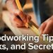Tips And Tricks On Woodworking